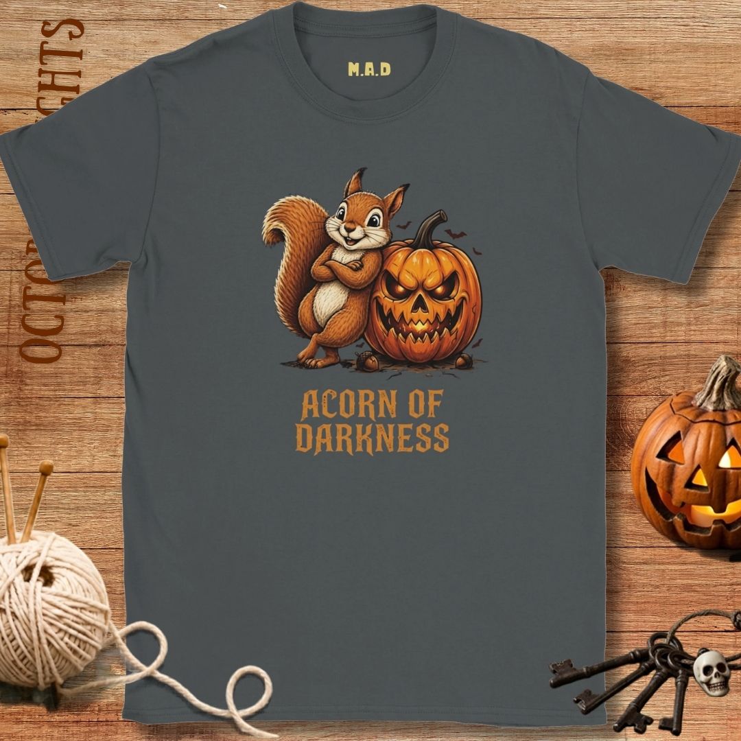 Acorn of Darkness T-shirt