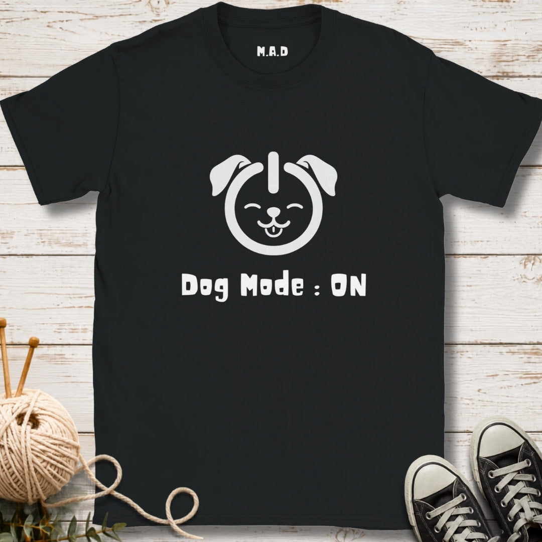 Dog Mode On Dark T-shirt