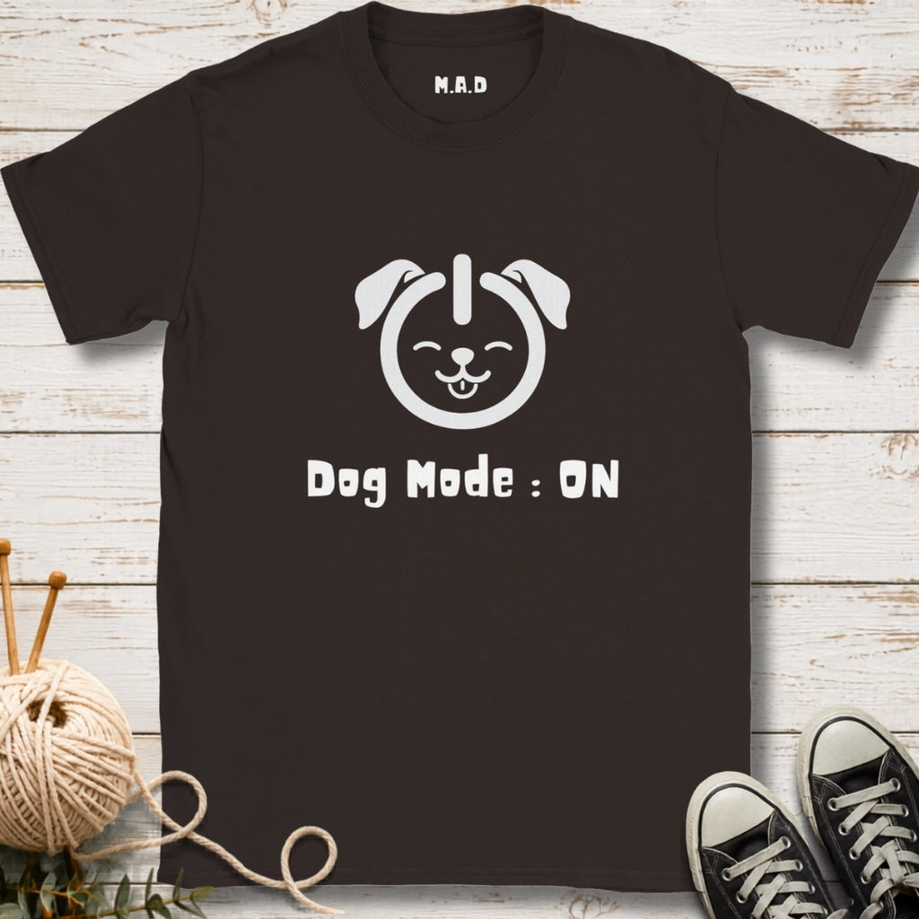 Dog Mode On Dark T-shirt