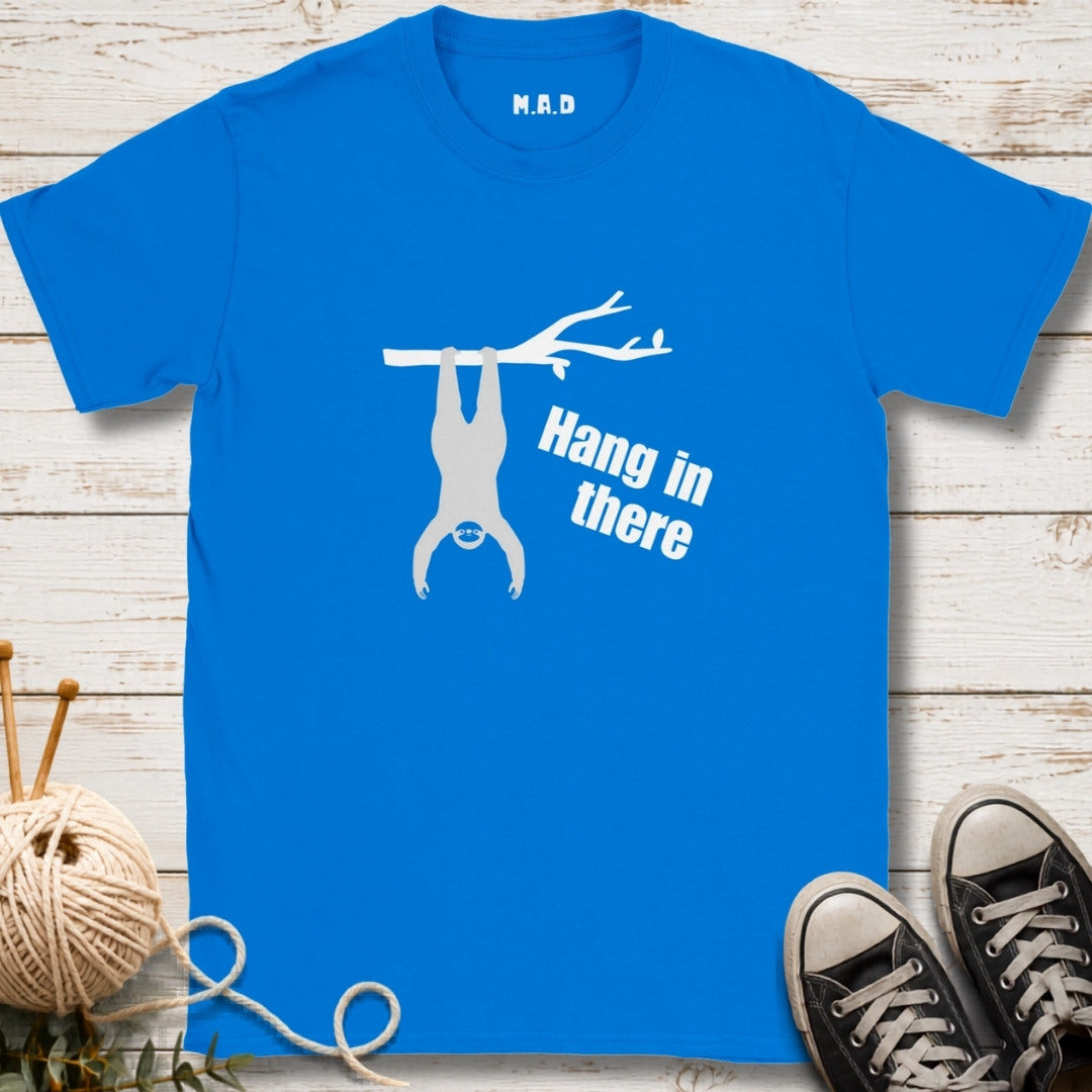 Hang in There Dark T-shirt