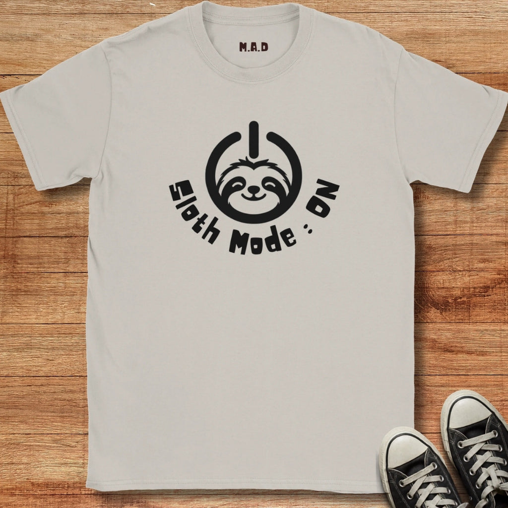 Sloth Mode On T-shirt
