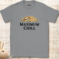 Maximum Chill T-shirt