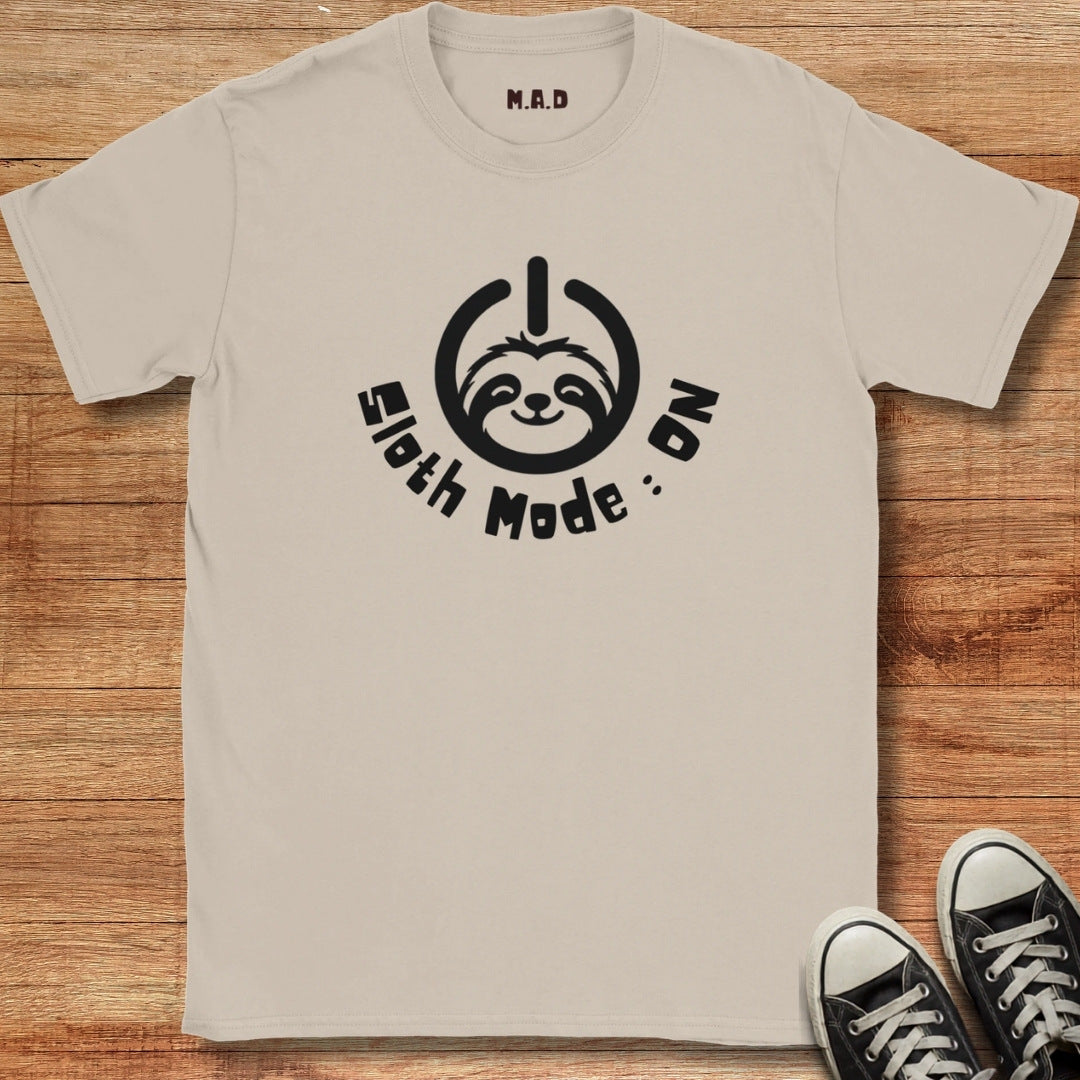 Sloth Mode On T-shirt