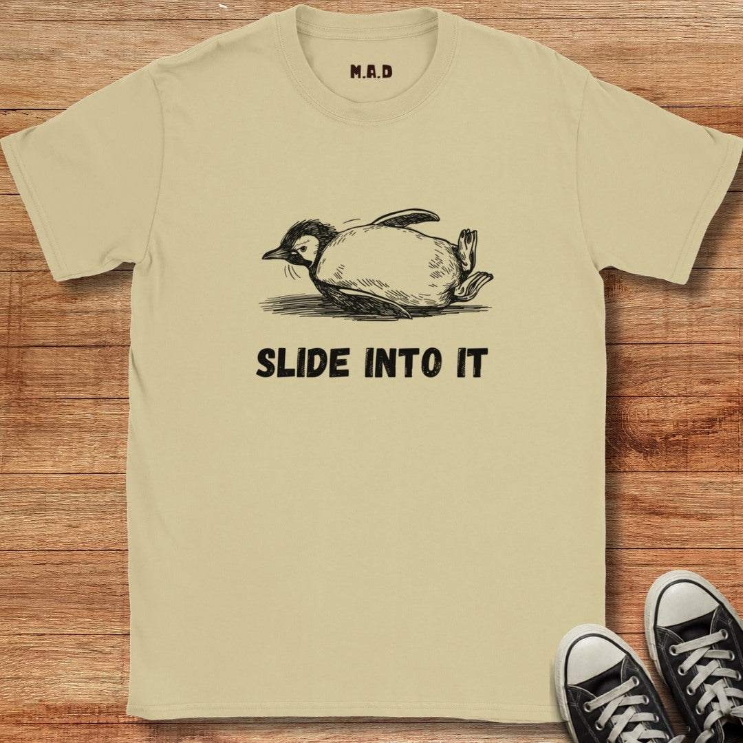 Slide Into It T-shirt