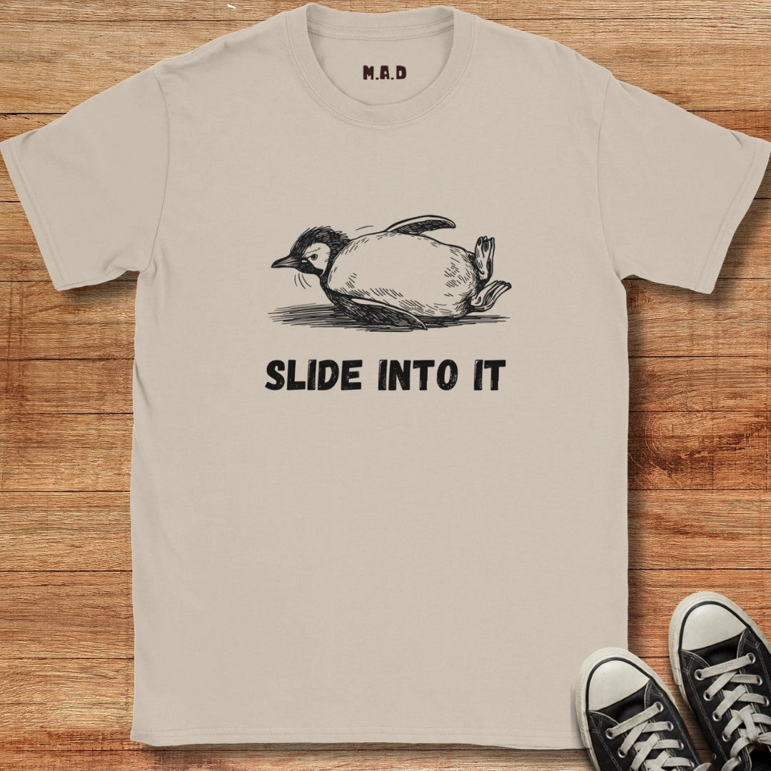 Slide Into It T-shirt