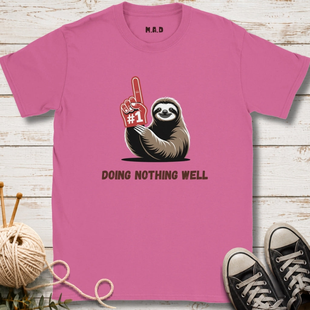 Doing Nothing Well T-shirt