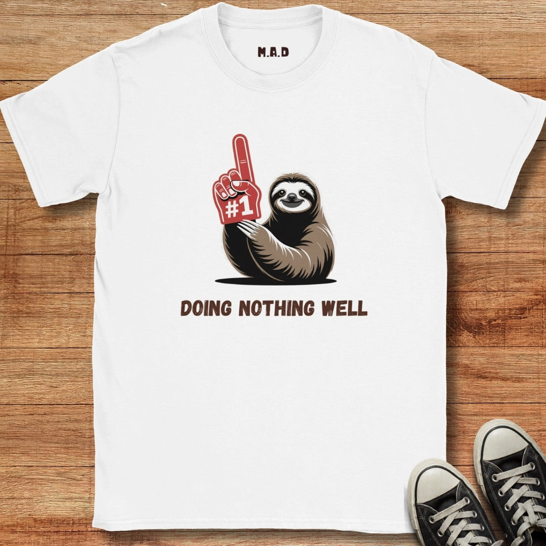 Doing Nothing Well T-shirt