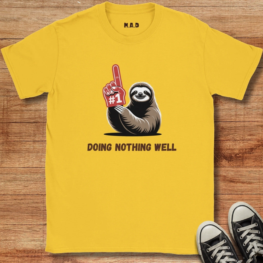Doing Nothing Well T-shirt