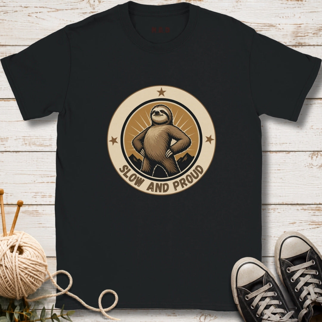 Slow and Proud T-shirt