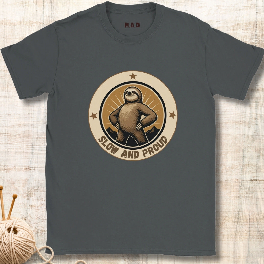 Slow and Proud T-shirt