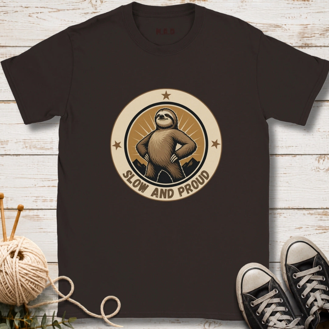 Slow and Proud T-shirt