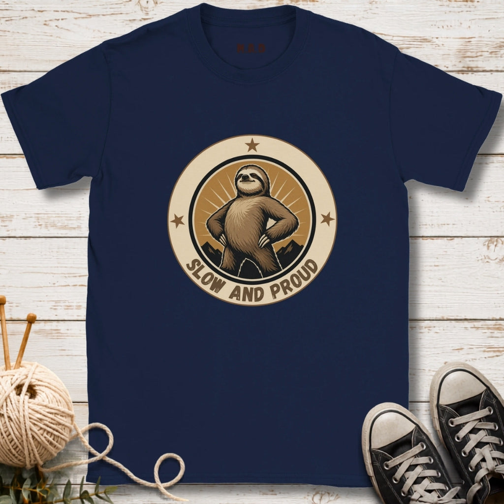 Slow and Proud T-shirt