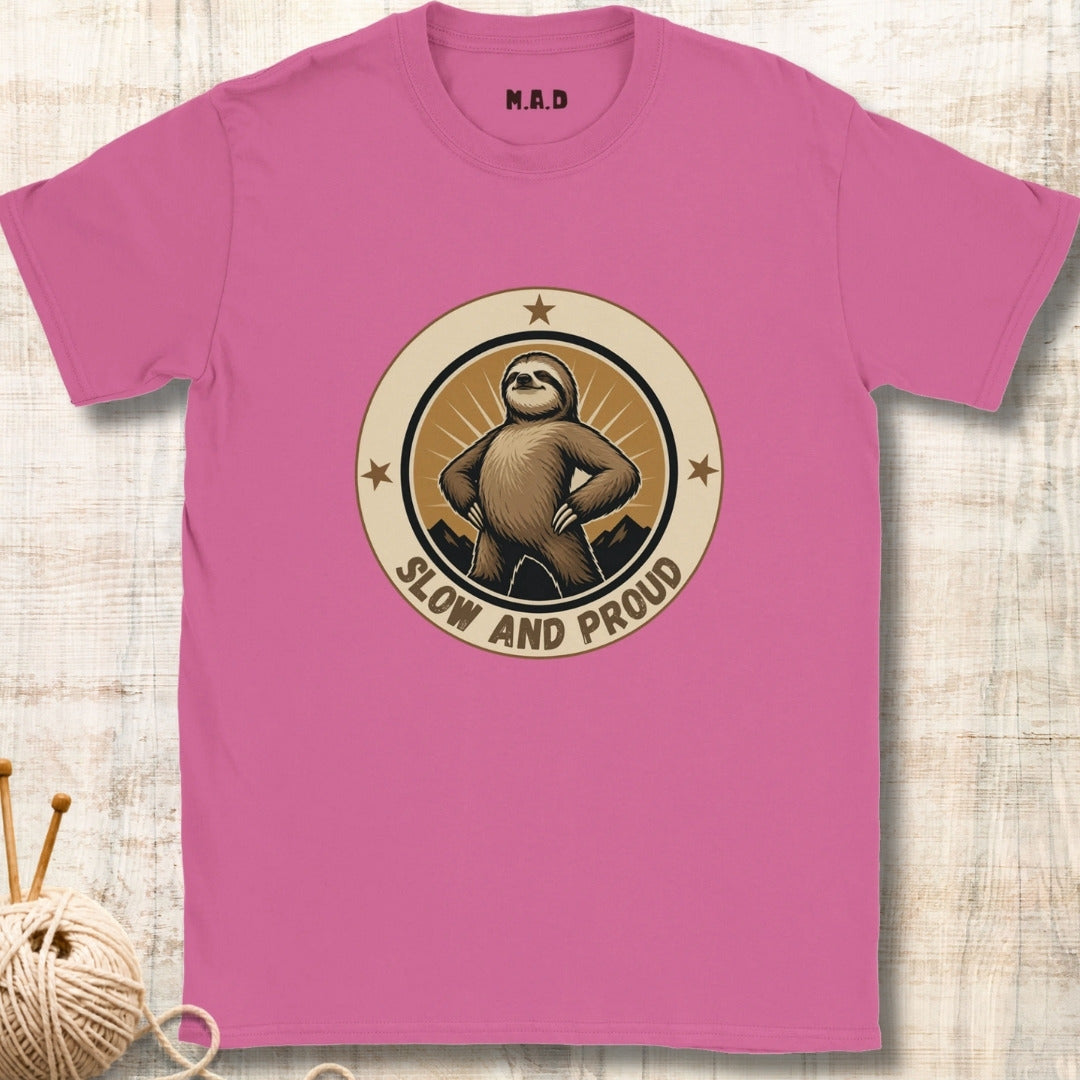 Slow and Proud T-shirt