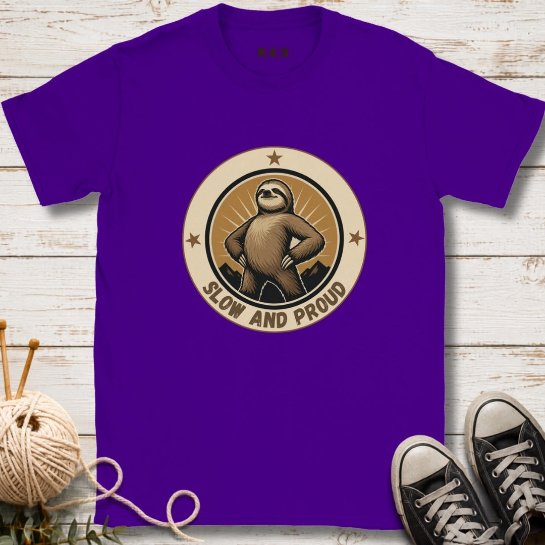 Slow and Proud T-shirt