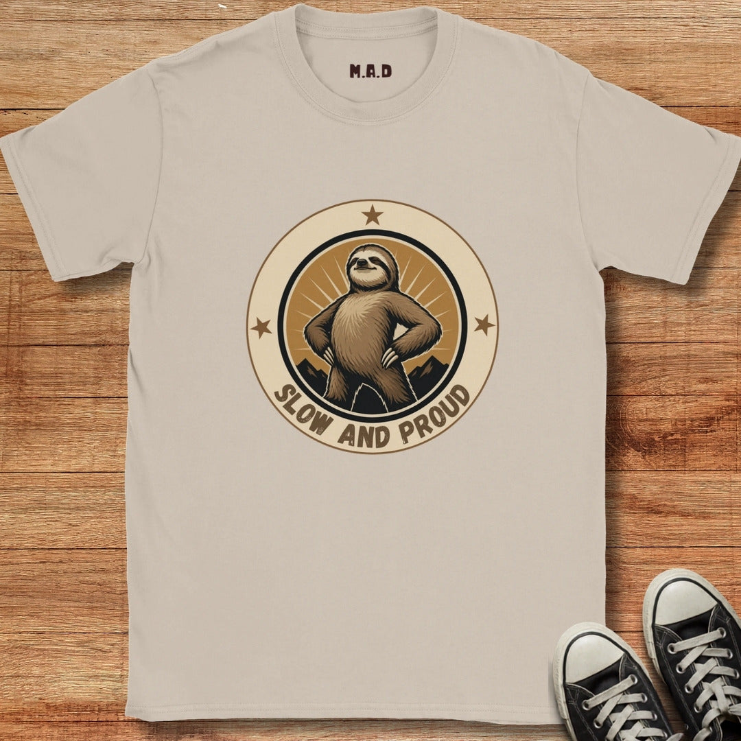 Slow and Proud T-shirt