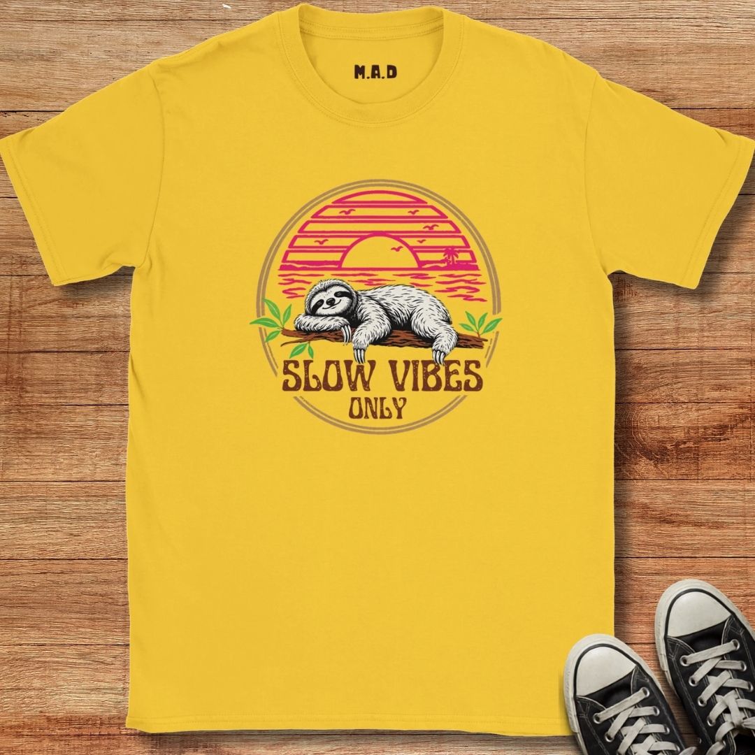 Slow Vibes Only T-shirt
