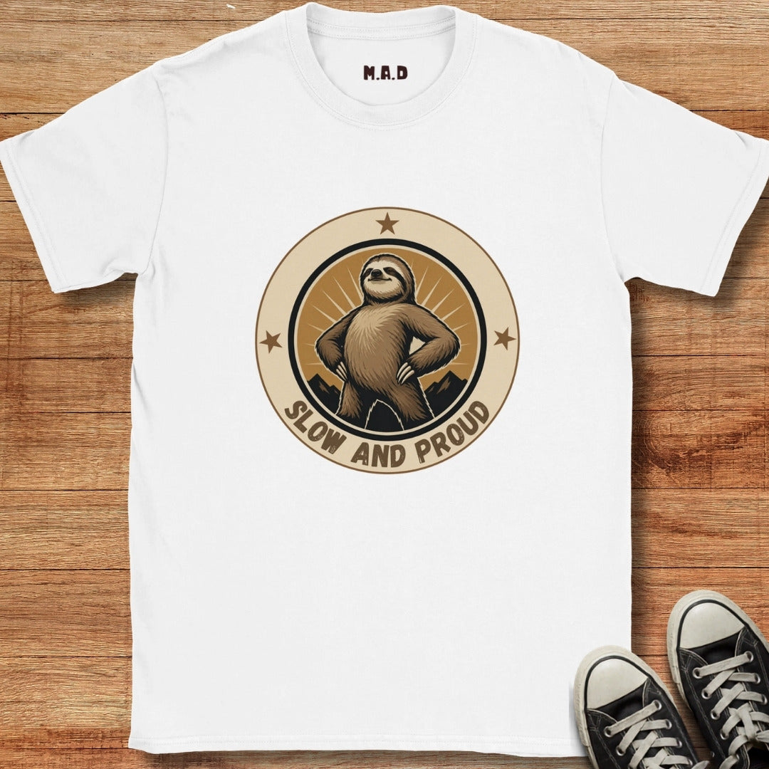 Slow and Proud T-shirt