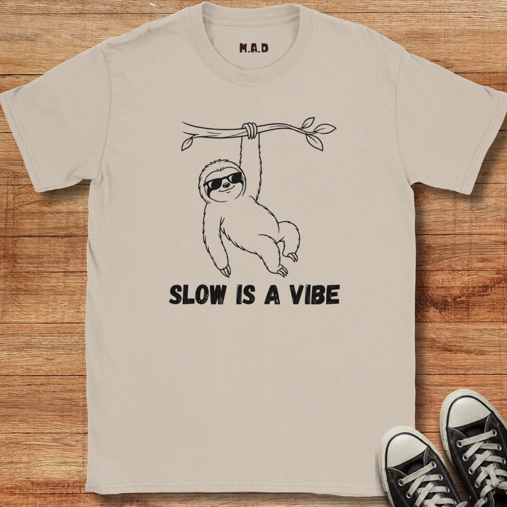 Slow is a Vibe T-shirt