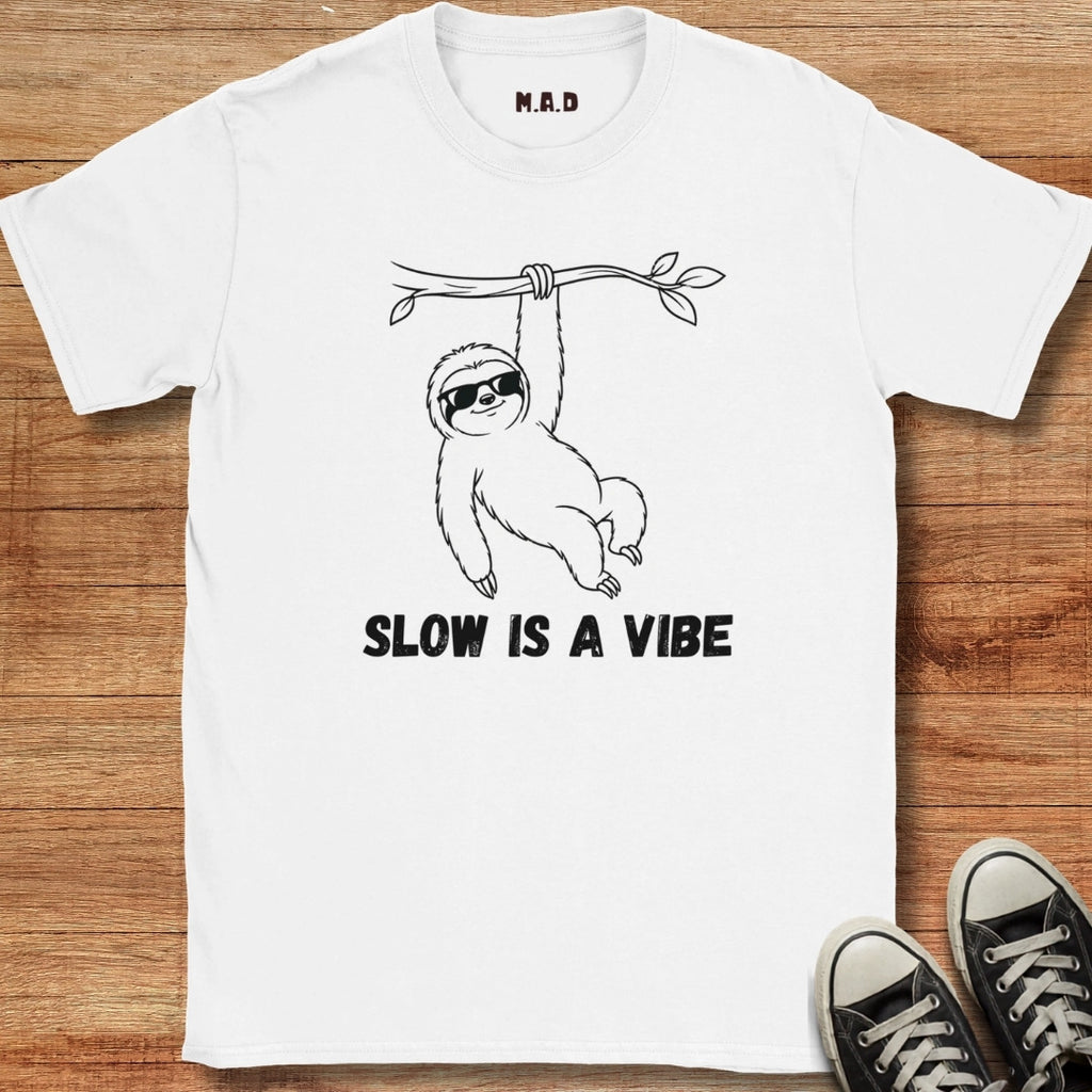 Slow is a Vibe T-shirt