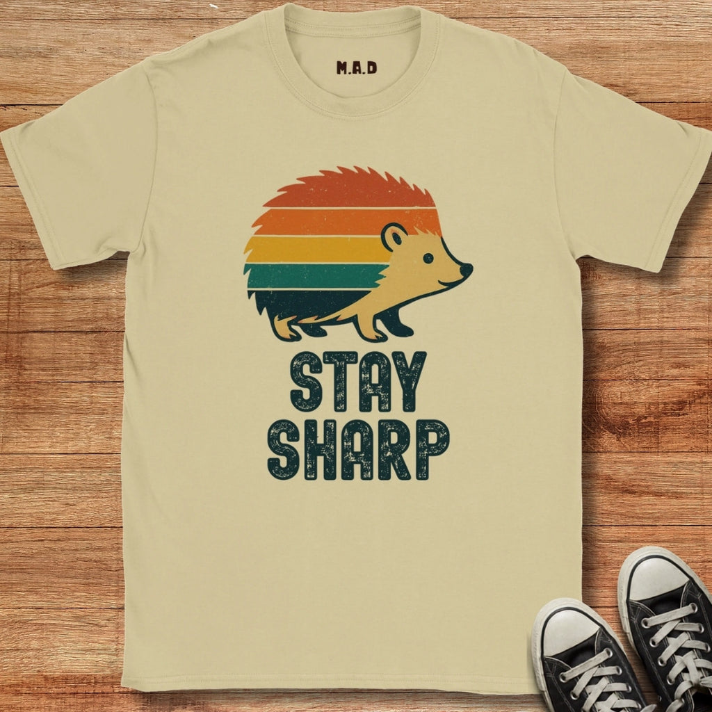 Stay Sharp T-shirt