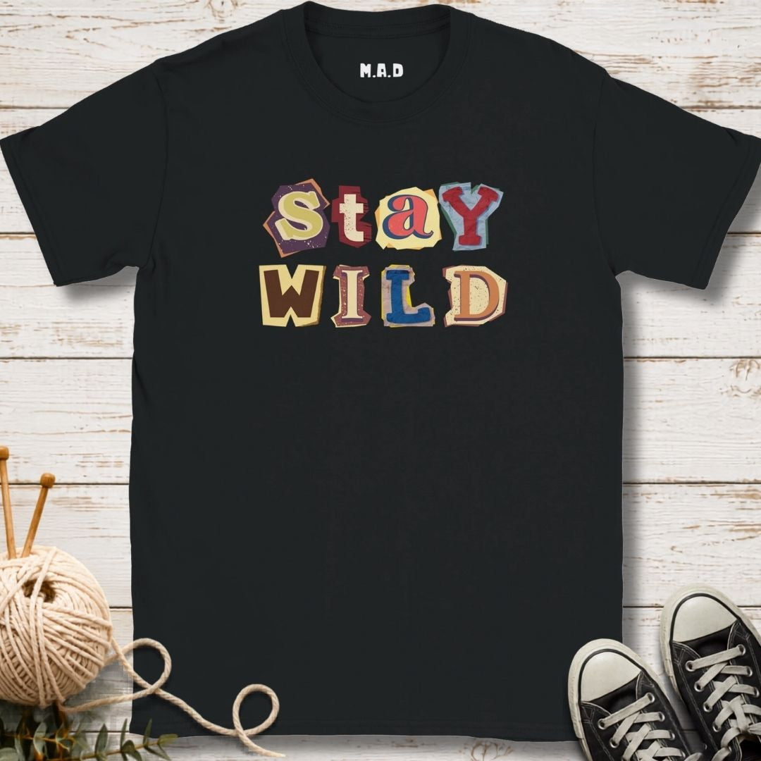 Stay Wild T-shirt