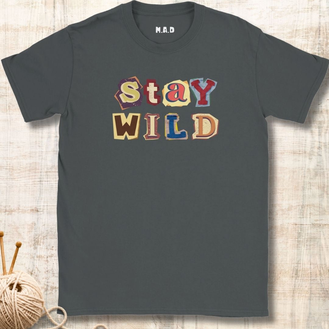 Stay Wild T-shirt