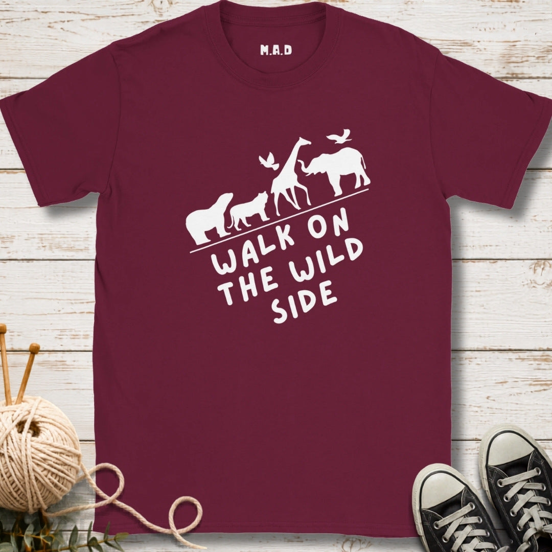 Walk on the Wild Side T-shirt