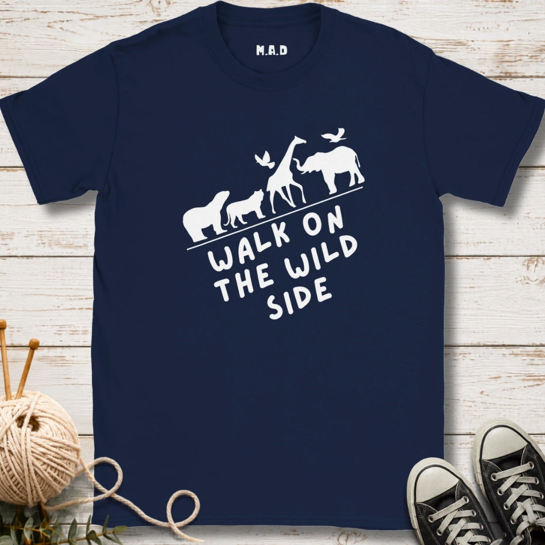 Walk on the Wild Side T-shirt