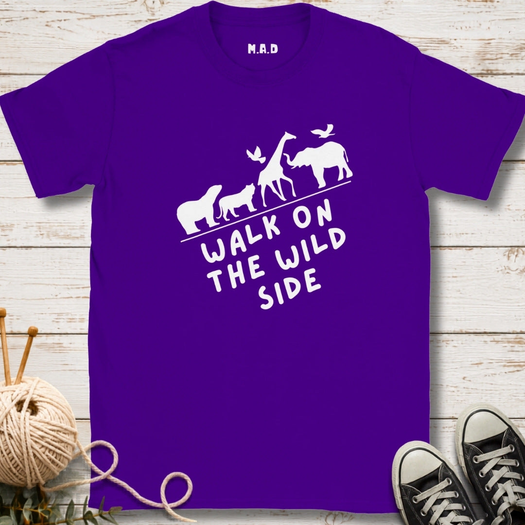 Walk on the Wild Side T-shirt