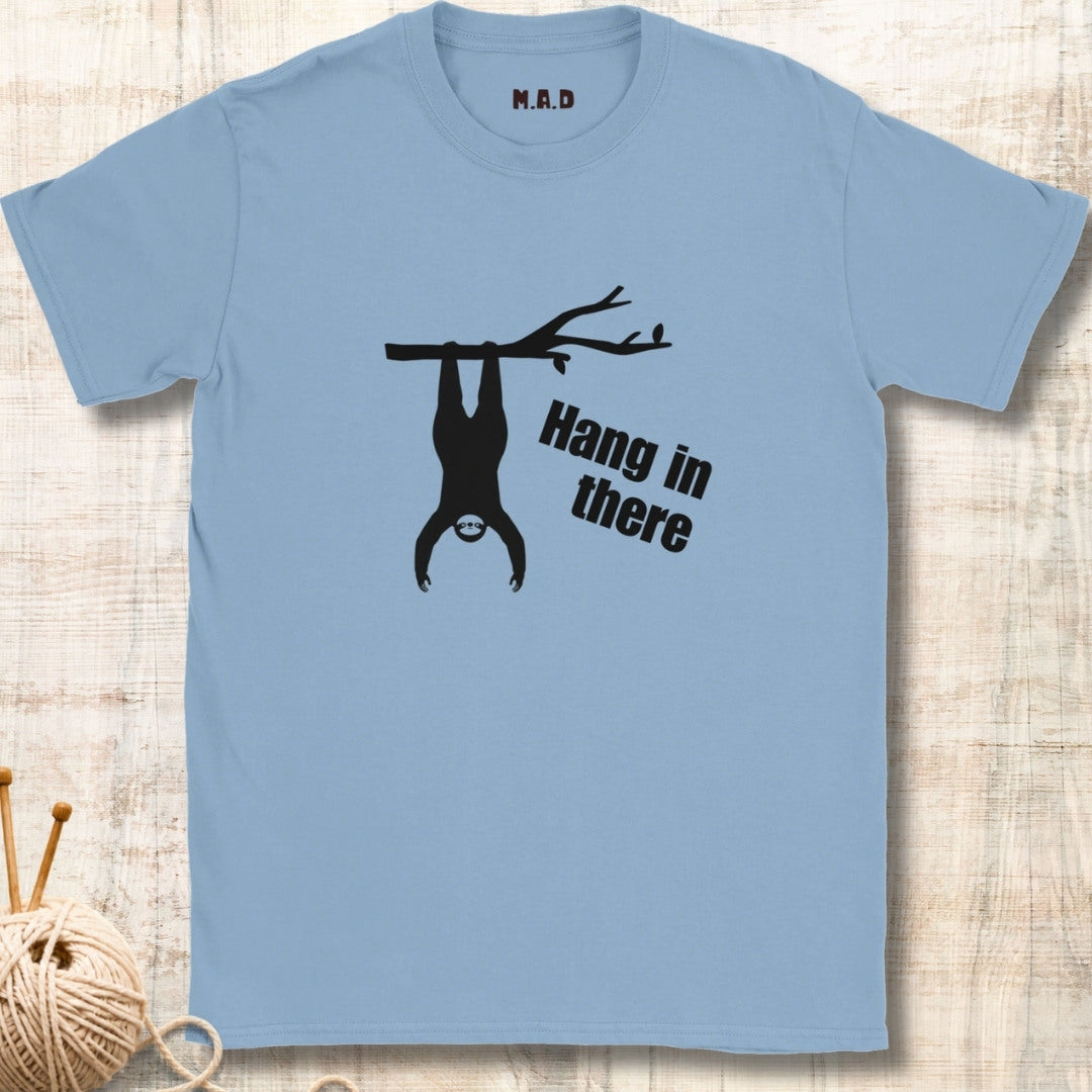 Hang in There Light T-shirt