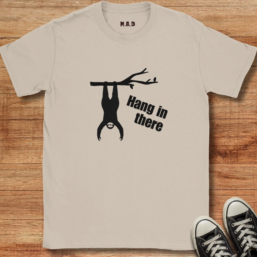 Hang in There Light T-shirt
